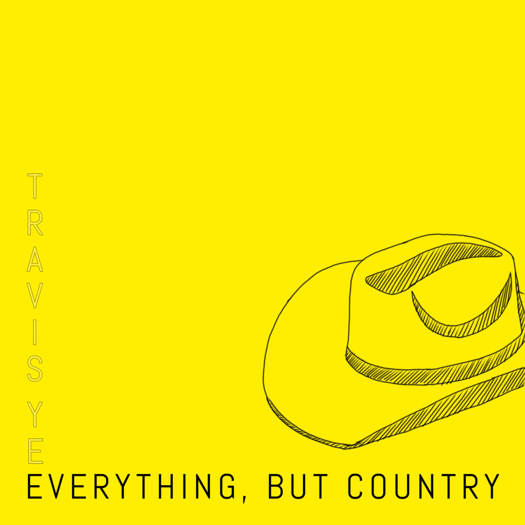 Travis Yee - Everything, but Country