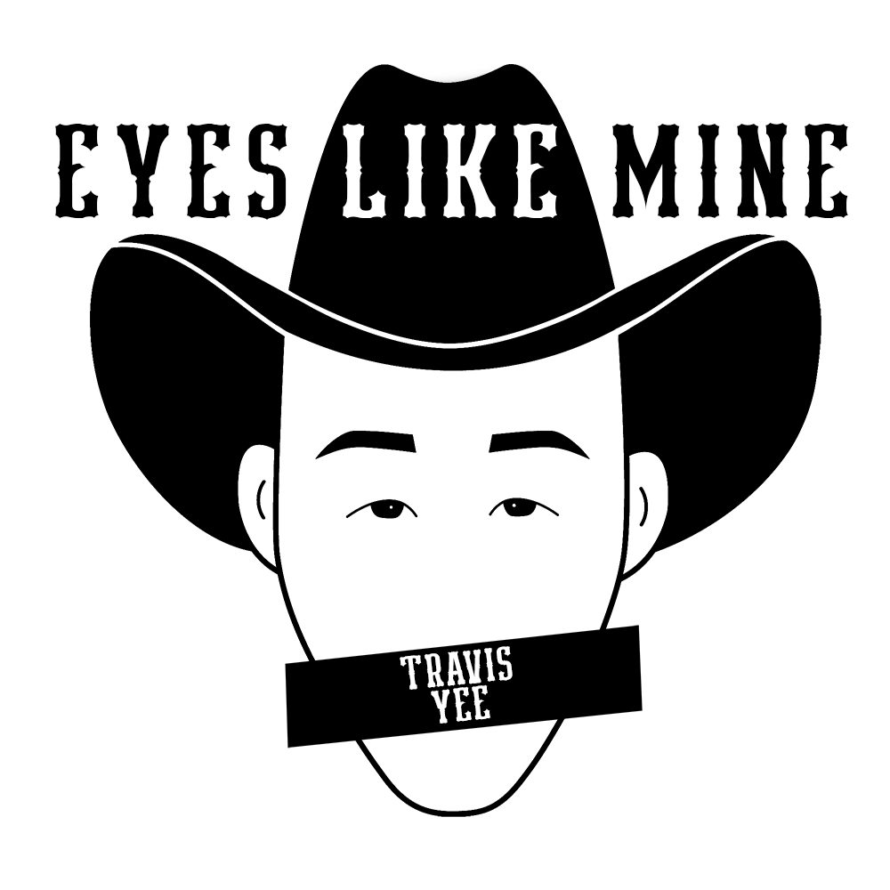 Travis Yee Eyes Like Mine